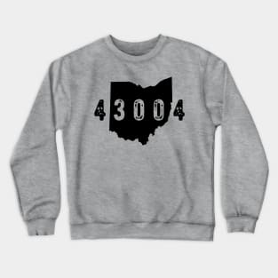 43004 Zip Code Blacklick Ohio Crewneck Sweatshirt